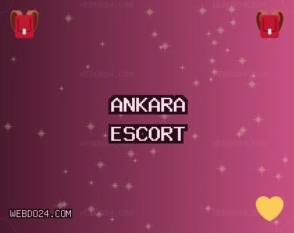 Ankara Escort: Elmadağ Escort, Kahramankazan Escort, Pursaklar Escort